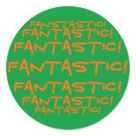 Fantastic! sticker