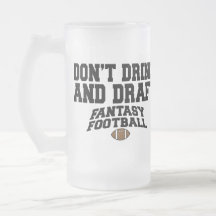 Fantasy Football - Don't Drink and Draught Coffee Mugs