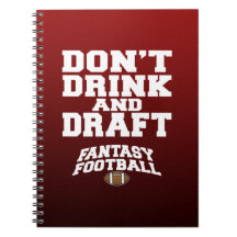 Fantasy Football - Don't Drink and Draught Note Books