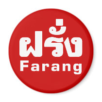 Farang ♦ Foreigner in Thai Language Script ♦