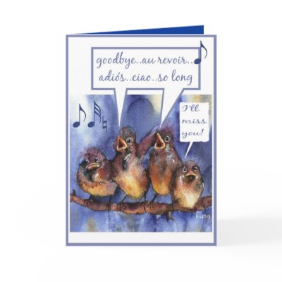 farewell, goodbye,au revoir,adios,ciao, bon voyage cards by barbaramarion