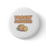 Fargin Corksucker Button