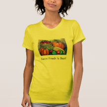 Farm Fresh Is Best! Tshirt