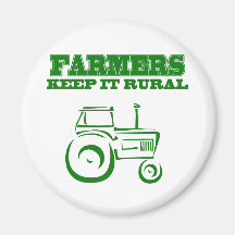 Farmers Keep It Rural Fridge Magnet