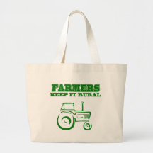 Farmers Keep It Rural Tote Bag