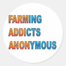 Farming Addicts Anonymous Round Stickers