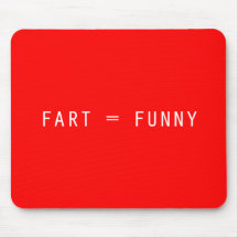 Fart = Funny Mousepad