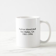 Fashion Island Mall San Mateo, CA Coffee Mug