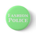 Fashion Police Gifts Pinback Buttons