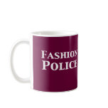 Fashion Police Gifts Mug