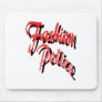 Fashion Police Mousepads