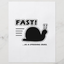 Fast as a speeding snail custom flyer