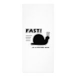 Fast as a speeding snail customized rack card