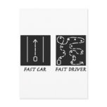 Fast Car Fast Driver Postcard