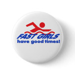 Fast Girls Round Button