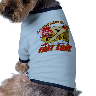 Fast Lane 90th Birthday Gifts Doggie Shirt by birthday_gifts