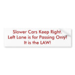 Fast Lane Bumper Sticker bumper stickers
