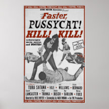 Faster Pussycat Posters