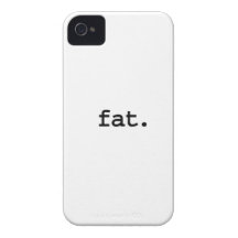 fat. iPhone 4 case