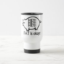 Fat Is Ok Mug