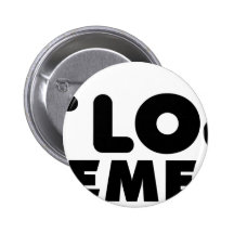 Fat Loss Movement Merchandise Pinback Button