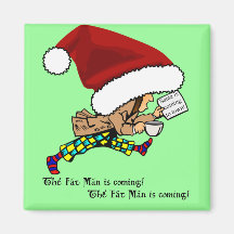 Fat Man (Santa) is Coming! Square Magnet