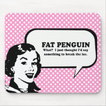 FAT PENGUIN MOUSEPADS