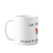 Fat People Are Harder To Kidnap Mug