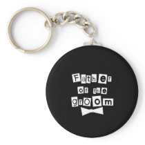 Father of Groom White on Black Keychains
