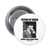 Father Of Radio Nikola Tesla (1856-1943) buttons