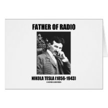 Father Of Radio Nikola Tesla (1856-1943) Cards