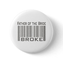 Father of the Bride Broke Pinback Button