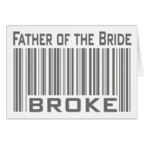 Father of the Bride Broke Greeting Cards