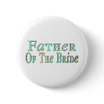 Father Of The Bride Button