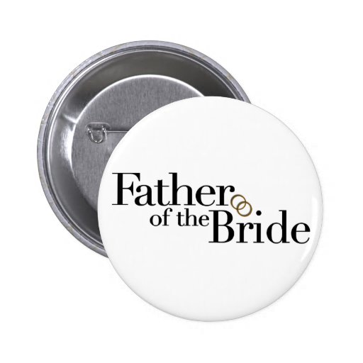 Father Of The Bride Buttons