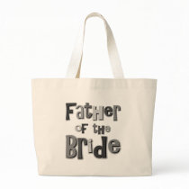 Father of the Bride Grey Tote Bag