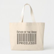 Father of the Bride Priceless Bag