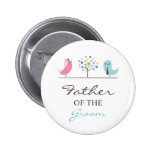 Father of the Groom Birds Wedding Button