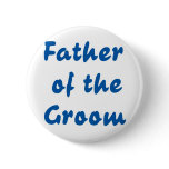 Father of the Groom Buttons