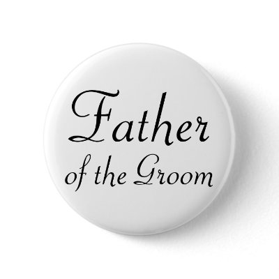Father of the Groom Pinback Button by hummingbirdcake