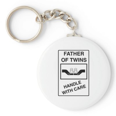 Father of Twins Handle With Care Key Chain by Scrappintwins