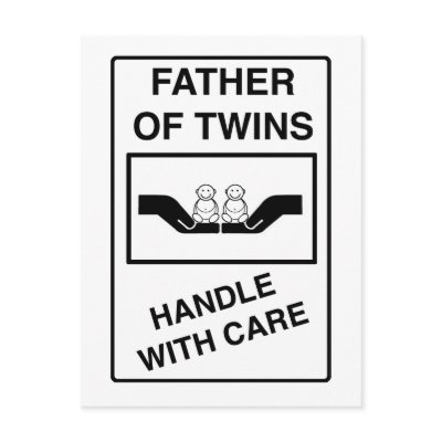 Father of Twins Handle With Care Postcard by Scrappintwins