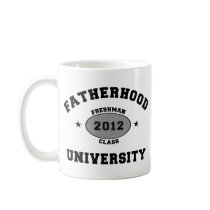 Fatherhood 2012 University Freshman Mug