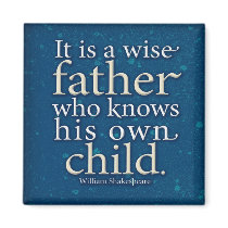 Fatherhood magnet - Shakespeare