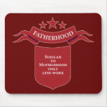 Fatherhood mousepads