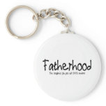 Fatherhood: the toughest job you'll ever endure keychains
