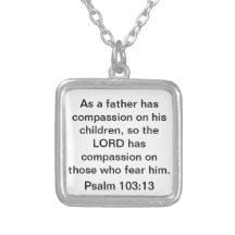 Father's Day bible verse Psalm 103:13 necklace