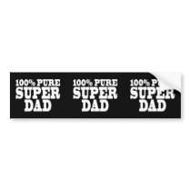 Fathers Day & Dads Birthdays : 100% Pure Super Dad
