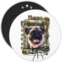 Fathers Day - Stone Paws - Pug Pinback Buttons