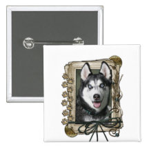 Fathers Day - Stone Paws - Siberian Husky Button